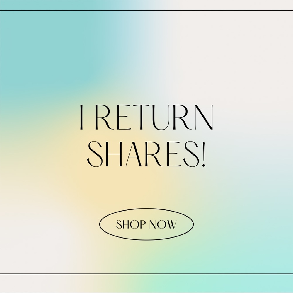 I return shares!  Thank you